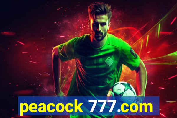 peacock 777.com